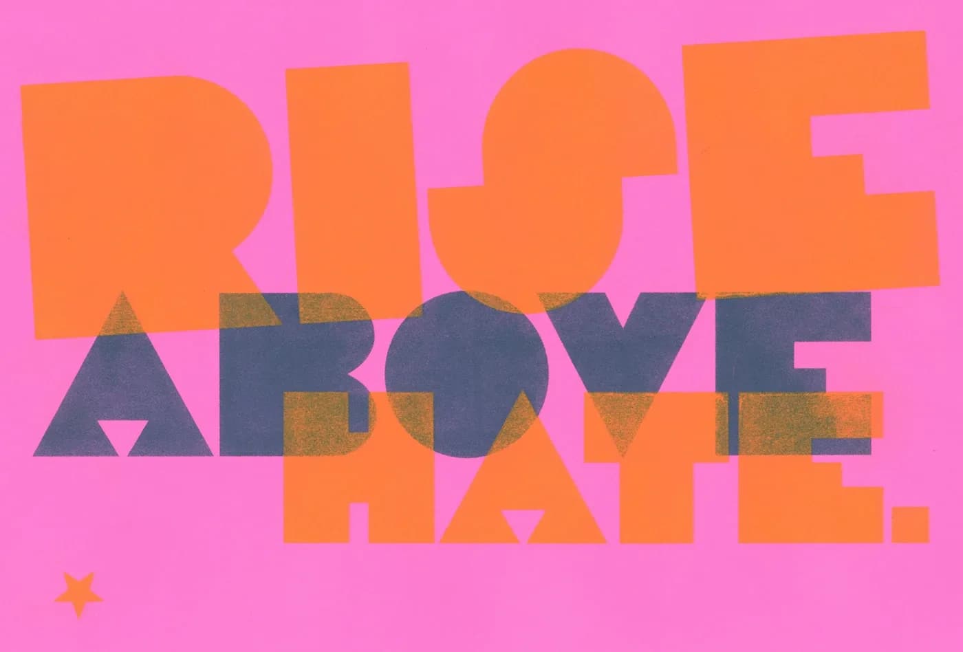 Orange and navy Rise Above Hate print on pink paper