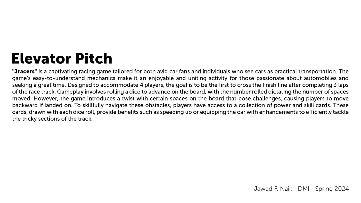Elevator pitch slide describing the J Racers gameplay