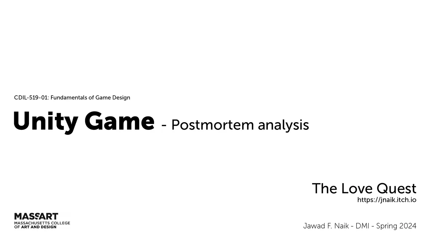 Title slide for The Love Quest Unity game postmortem at MassArt